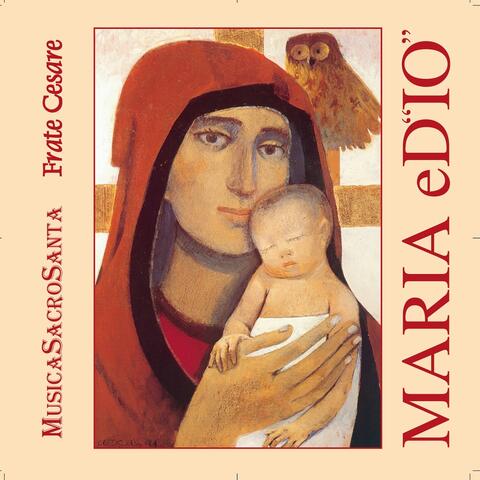 Maria ed'io