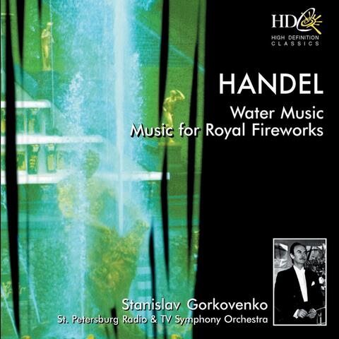 Water Music ; Music for Royal Fireworks