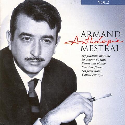 Armand mestral anthologie vol 2