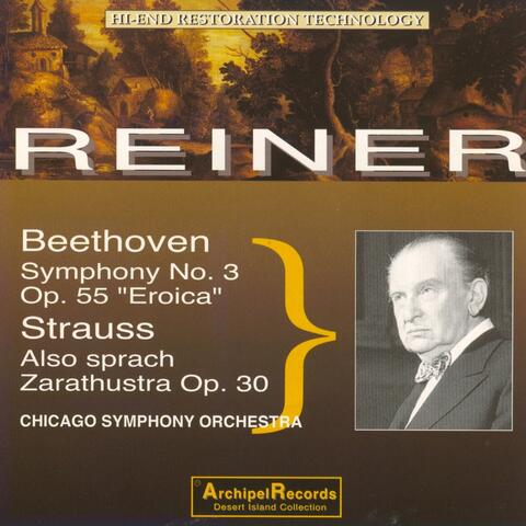 Beethoven: Symphony No. 3 Eroica - Strauss: Also Sprach Zarathustra
