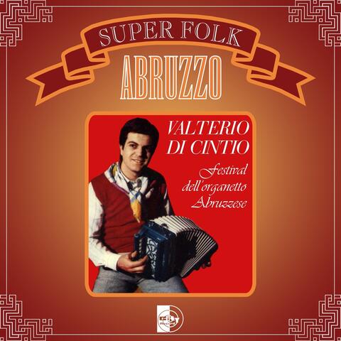 Super Folk Abruzzo: Festival Dell' Organetto Abruzzese