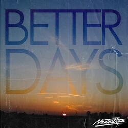 Better Days Part. I Musique Pub Crunch