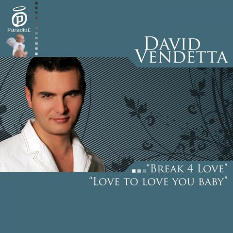 Love To Love To Love You Baby & Break 4 Love