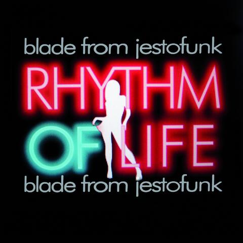Rhythm of Life