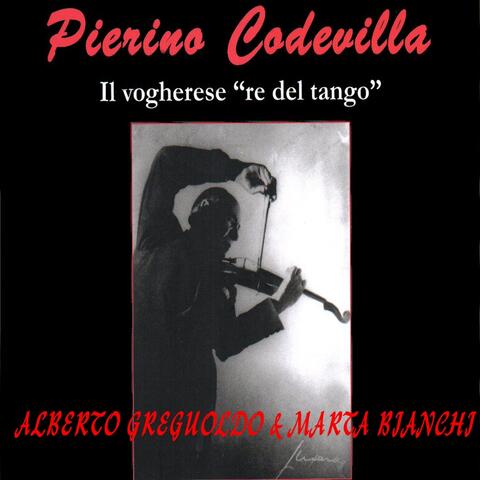 Pierino Codevilla - Il Re Del Tango