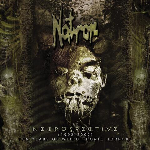 Necrospective - (1992-2002 Ten Years Of Weird Phonic Horrors)