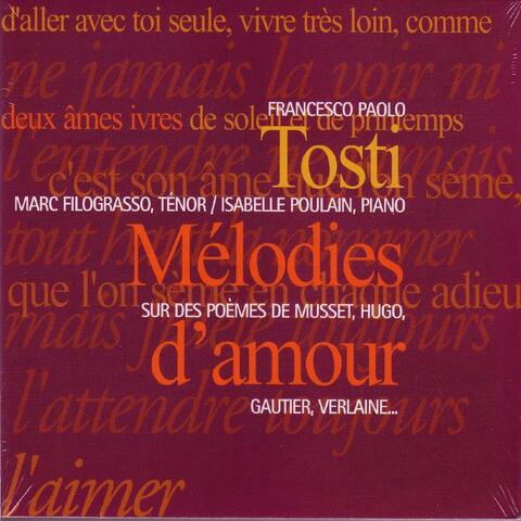 Francesco Paolo Tosti : Melodies d'amour