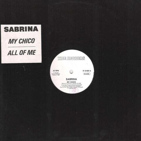 My Chico / All of Me
