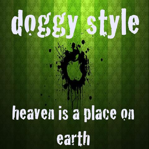 Heaven Is a Place On Earth
