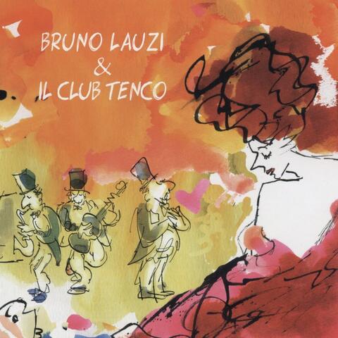 Bruno Lauzi & Il Club Tenco