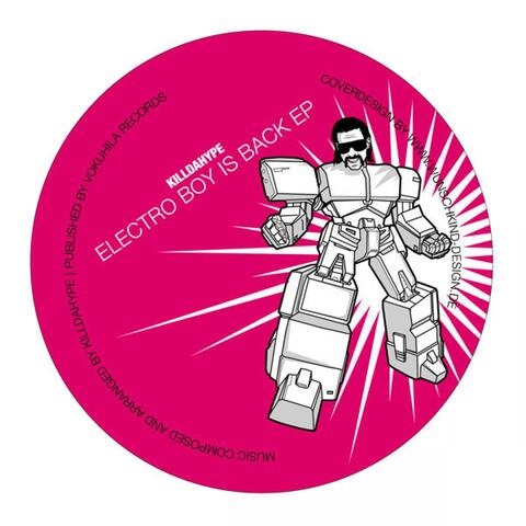Electro Boy is Back EP