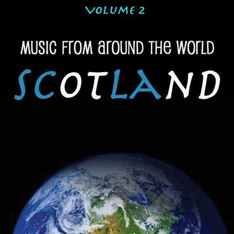 Music Around the World : Scotland, Vol. 2