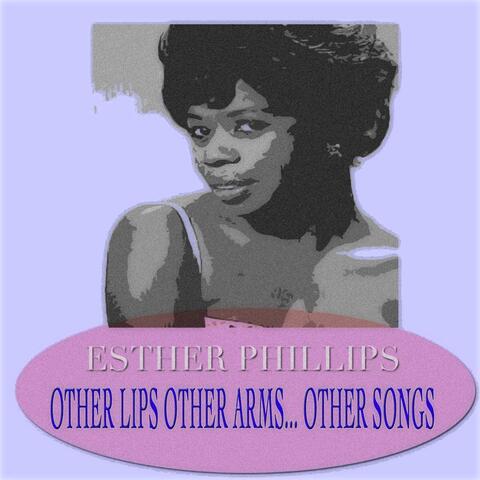 Other Lips Other Arms... Other Songs