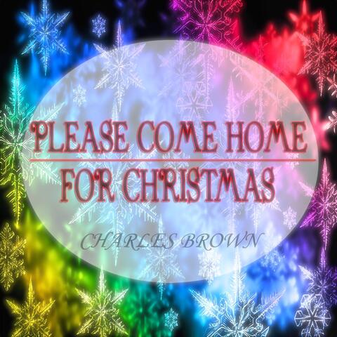 Please Come Home for Christmas