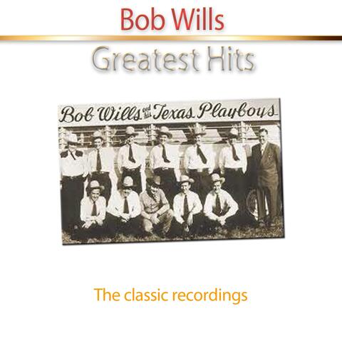 Greatest Hits of Bob Wills