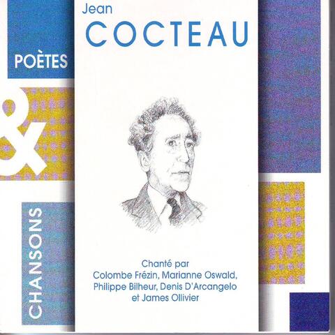 Poetes & chansons - Jean Cocteau