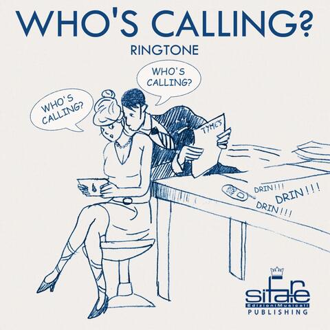 Who's Calling?