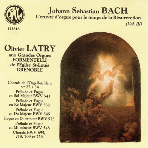 Bach: L'oeuvre d'orgue pour le temps de la Résurrection