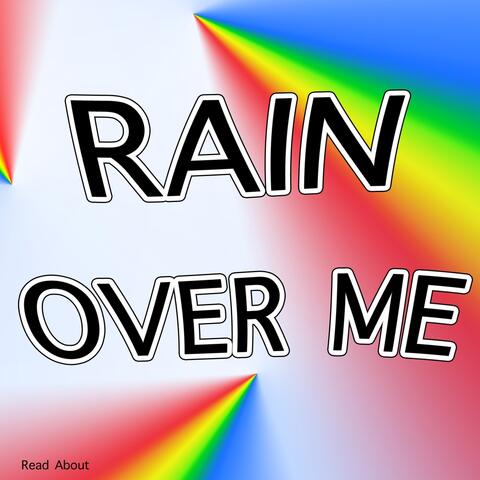 Rain Over Me (Let It Rain Over Me)