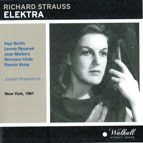 Strauss: Elektra - Wagner: Die Walküre, Act. I