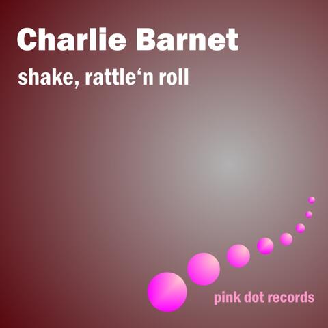 Shake, Rattle'n Roll