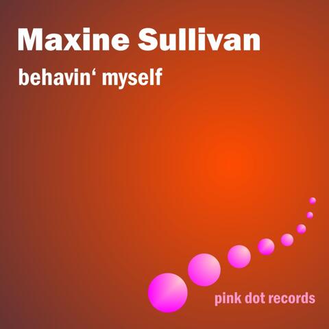 Behavin' Myself