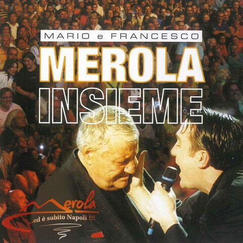 Mario e francesco merola insieme