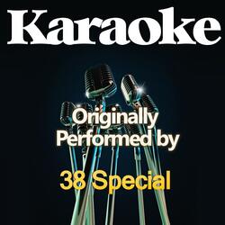 Hold On Loosely (Karaoke Version) [Originally Performed By 38 Special]