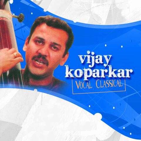 Classical Vocal: Vijay Koparkar