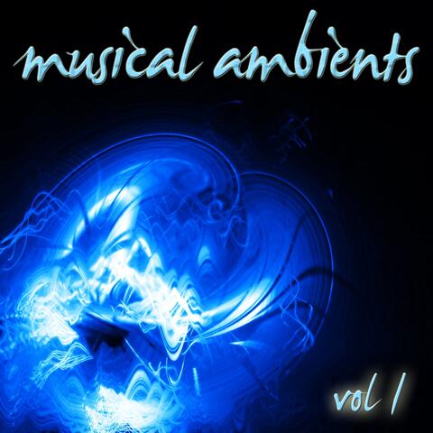 Musical Ambients, Vol. 1