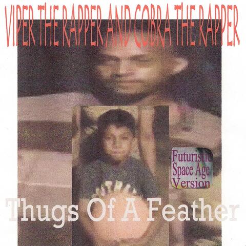 Thugs of a Feather