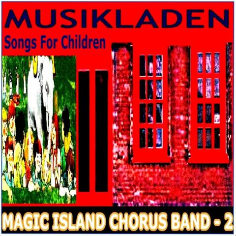 Magic Island Chorus Band, Vol.  2