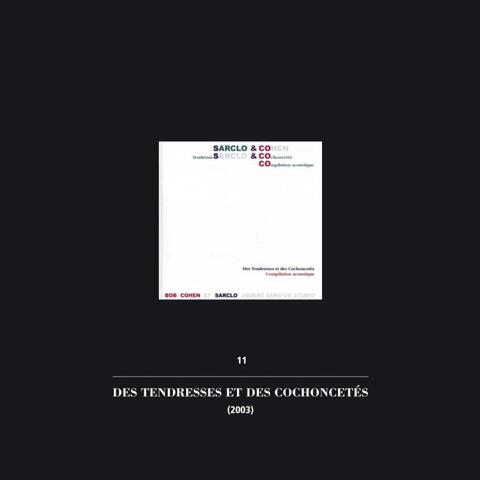 Des tendresses et des cochoncetés