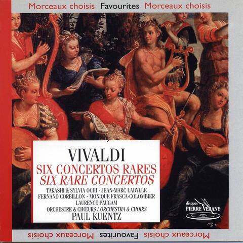 Vivaldi : Six concertos rares