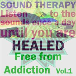 I Am Alcohol-Free (Listen to the Sound Once a Day Until You Are Healed)