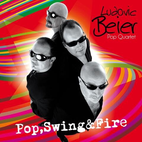 Pop, Swing &amp; Fire