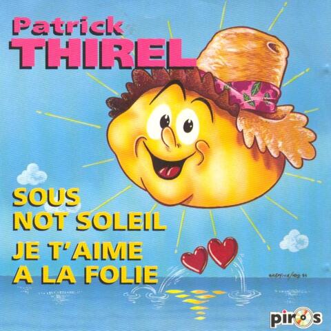 Sous not soleil, je t'aime à la folie