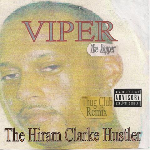 The Hiram Clarke Hustler