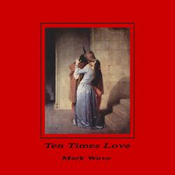 Ten Times Love (hammond version)