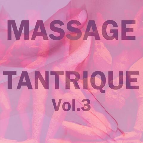 Massage tantrique, Vol. 3
