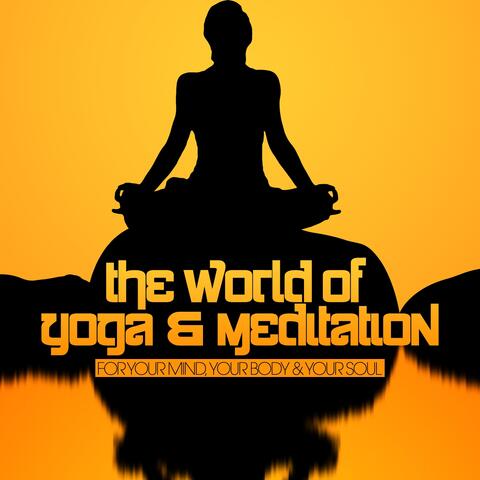 The World of Yoga & Meditation