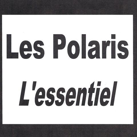 Les Polaris - L'essentiel