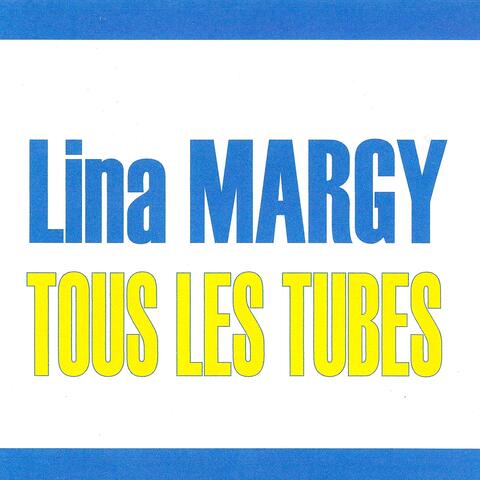 Tous les tubes - Lina Margny