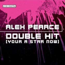 Double Hit (You're a Star Now)