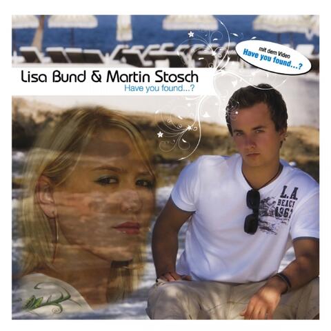 Lisa Bund, Martin Stosch