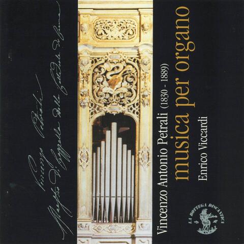 Vincenzo Petrali : Musica per organo