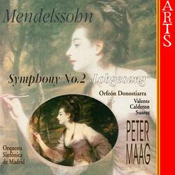 Symphonie No. 2 in B Major, Op. 52, Lobgesang: Iv. Allegro Moderato Maestoso