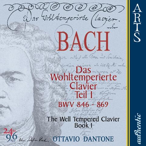 Bach: The Well-Tempered Clavier, BWV 846-869, Book 1
