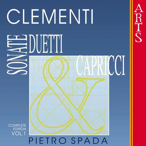 Clementi: Sonate, Duetti & Capricci, Vol. 1