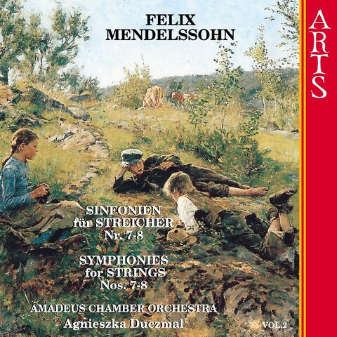 Mendelssohn: Symphonies for Strings Nos. 7-8, Vol. 2